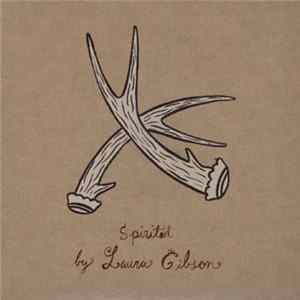 Laura Gibson - Spirited Album