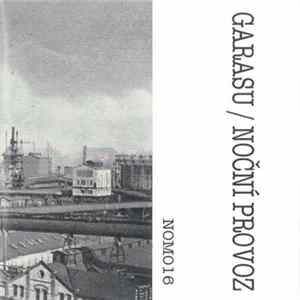 Garasu / Noční Provoz - Garasu / Noční Provoz Album
