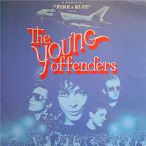 The Young Offenders - Pink & Blue Album