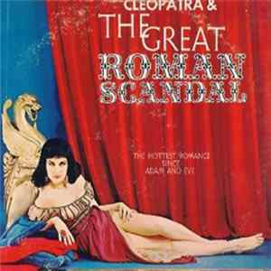 Various - Cleopatra And The Great Roman Scandal Album