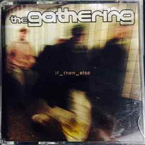 The Gathering - If_then_else Album
