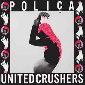 Poliça - United Crushers Album