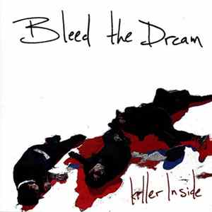 Bleed The Dream - Killer Inside (Edited Version) Album