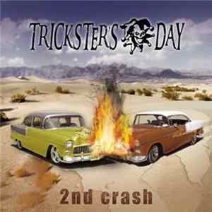 Trickster's Day - 2nd crash Album