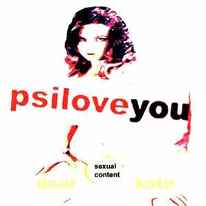 psiloveyou - Dear Kate Album