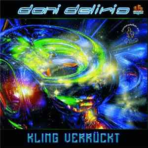 Dani Delirio - Kling Verrückt Album