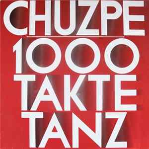 Chuzpe - 1000 Takte Tanz Album