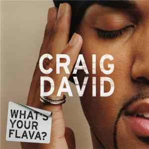 Craig David - What's Your Flava? Album