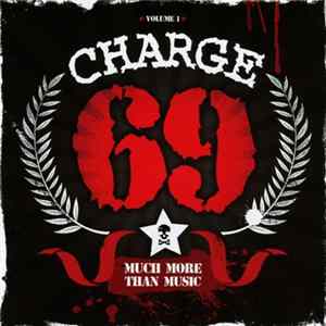 Charge 69 - Much More Than Music (Volume 1) Album