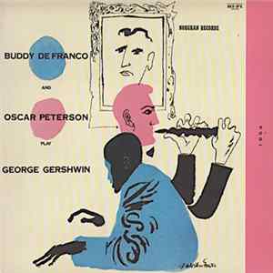 Buddy DeFranco And Oscar Peterson - Play George Gershwin Album