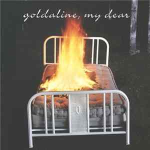 Goldaline, My Dear - How We Say Goodbye And Leave Album