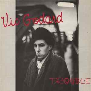 Vic Godard - T.R.O.U.B.L.E Album
