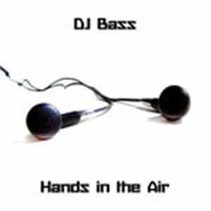 DJ Bass - Hands In The Air Album