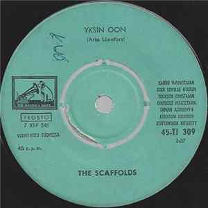 The Scaffolds - Yksin Oon / My Girl Album