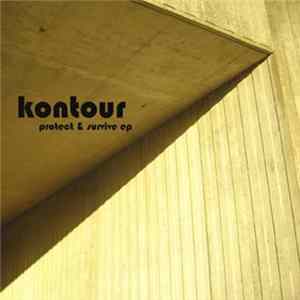 Kontour - Protect & Survive EP Album