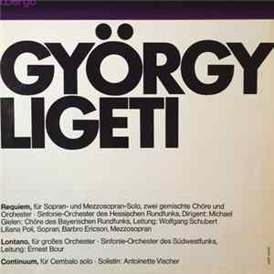 György Ligeti - Requiem / Lontano / Continuum Album