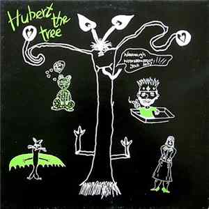 Hubert The Tree - Waaaaargh Wooo Wooo Woooo Yeah Baby !!!! Album