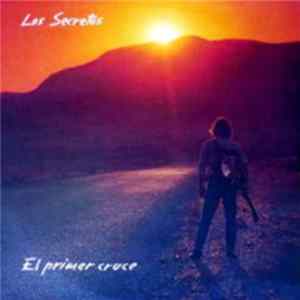 Los Secretos - El Primer Cruce Album