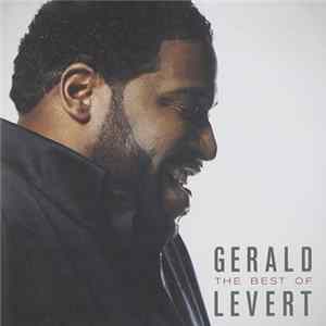 Gerald Levert - The Best Of Gerald LeVert Album