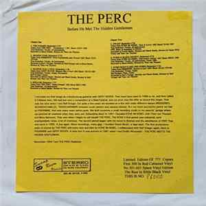 The Perc - Before He Met The Hidden Gentleman Album