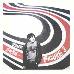 Elliott Smith - Figure 8 Album