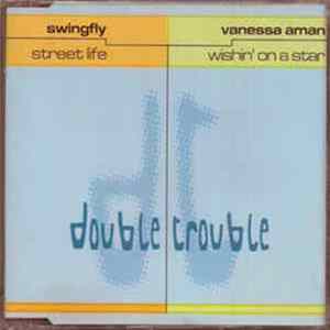 Swingfly, Vanessa Aman - Street Life / Wishin' On A Star Album