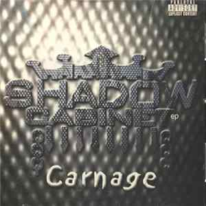 Shadow Cabinet - Carnage Album