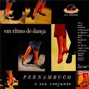 Pernambuco e Seu Conjunto - Em Ritmo De Dança Album