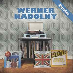 Werner Nadolny - Rarities Album