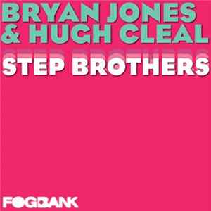 Bryan Jones & Hugh Cleal - Step Brothers Album