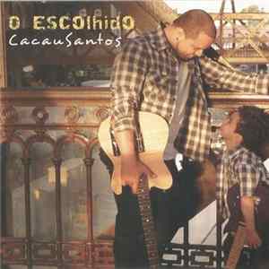 Cacau Santos - O Escolhido Album