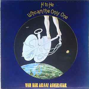 Van Der Graaf Generator - H To He Who Am The Only One Album