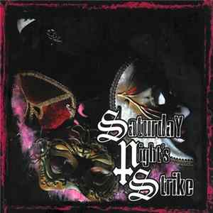 Saturday Night's Strike - Saturday Night's Strike Album
