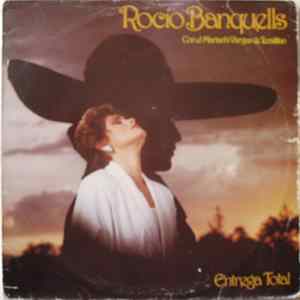Rocio Banquells - Entrega Total Album