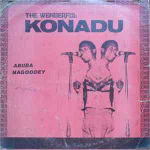 Konadu's Band - Abiiba Nagoodey Album