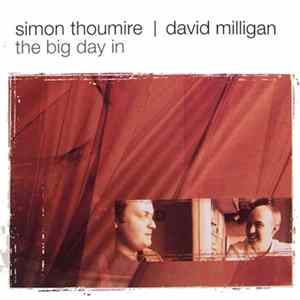 Simon Thoumire | David Milligan - The Big Day In Album