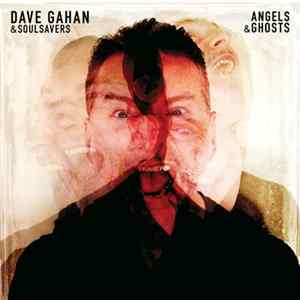 Dave Gahan & Soulsavers - Angels & Ghosts Album