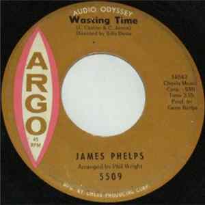 James Phelps - Wasting Time Album
