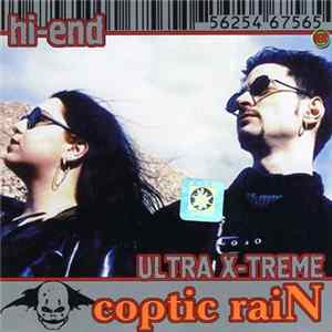 Coptic Rain - Hi-End Ultra X-Treme Album