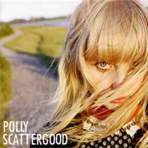 Polly Scattergood - Polly Scattergood Album