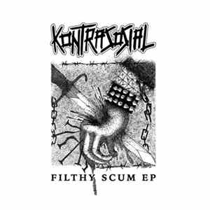 Kontrasosial - Filthy Scum EP Album