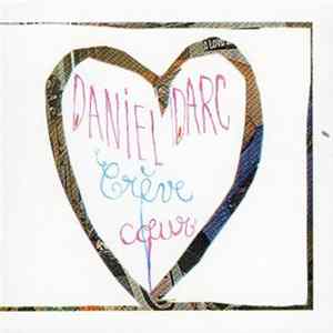Daniel Darc - Crèvecœur Album