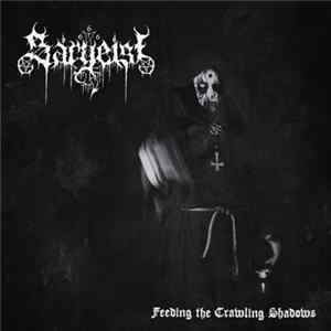 Sargeist - Feeding The Crawling Shadows Album