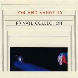 Jon And Vangelis - Private Collection Album
