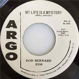 Rod Bernard - My Life Is A Mystery Album