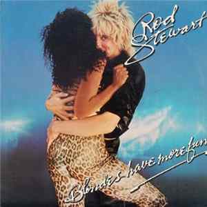Rod Stewart - Blondes Have More Fun Album