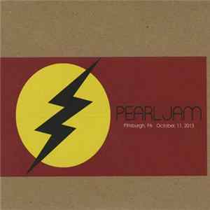 Pearl Jam - Pittsburgh, PA, October 11th 2013 Album