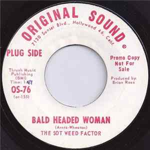 The Sot Weed Factor - Bald Headed Woman / Say It Isn't So Album