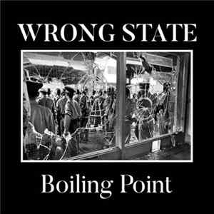 Wrong State - Boling Point Album