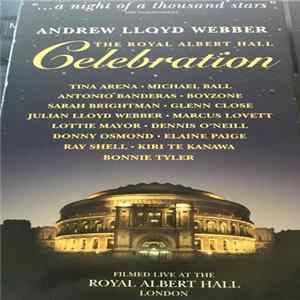 Andrew Lloyd Webber - The Royal Albert Hall Celebration Album